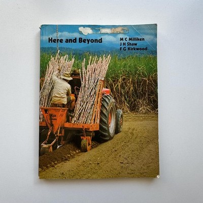 1976 Here and Beyond: Explorations in Geography   Book 1 by M. C. Milliken