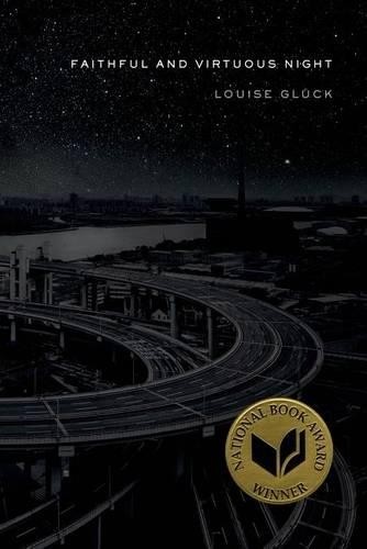 Louise Glück Faithful and Virtuous Night (Tascabile)