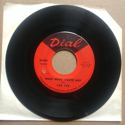 JOE TEX Hold What You've Got/Fresh Out Of Tears 45 7'' SOUL Dial Records Vinyl