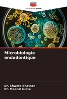 Microbiologie Endodontique Shweta Bhavsar (U. A.) Taschenbuch FranzöSisch 2025