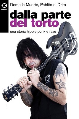 Dome La Muerte Pa Dalla parte del torto. Una storia hipp (Paperback) (UK IMPORT)