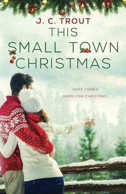This Small Town Christmas (Abner)