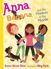 Anna, Banana, and the Monkey in the Middle (Hardback or Cased Book)