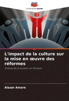 Alazar Amare | L'impact De La Culture Sur La Mise En ¿Uvre Des RéFormes | Buch