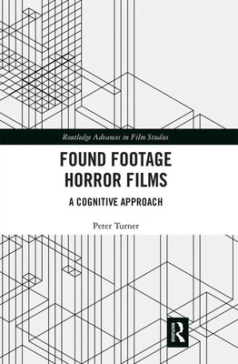 Found Footage Horror Films | Peter Turner | A Cognitive Approach | Taschenbuch