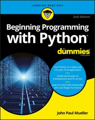 Beginning Programming with Python for Dummies by Mueller, John Paul
