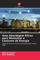 Rakesh Kumar (U. A.) | Uma Abordagem Eficaz Para Minimizar O Consumo De Energia