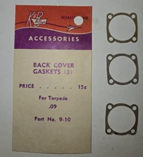K & B Allyn - Back Cover Gaskets (3) - Fits Torpedo .09 - NOS Part 9-10