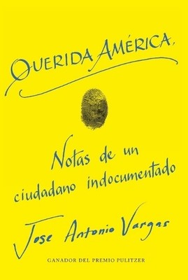 Jose Antonio Vargas Querida America (Taschenbuch)