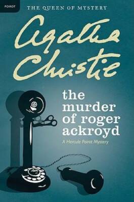 The Murder of Roger Ackroyd: A Hercule Poirot Mystery (Hercule Poiro - VERY GOOD