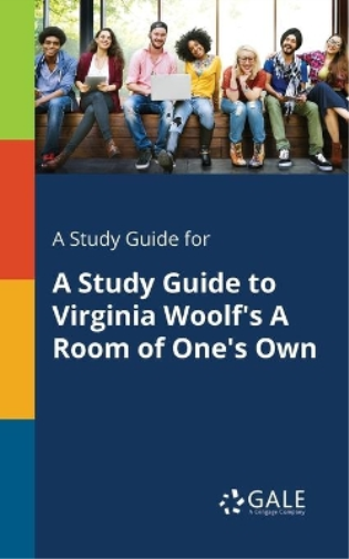 Cengage Learnin Study Guide for A Study Guide to Virginia Woolf's A  (Tascabile)
