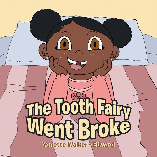 Yonette Walker - Edward | The Tooth Fairy Went Broke | Taschenbuch | Englisch-image