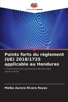 Melba Aurora Rivera Reyes | Points Forts Du RèGlement (Ue) 2018/1725...