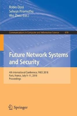 Future Network Systems and Security - 9783319944203