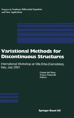 Dal Maso - Variational Methods for Discontinuous Structures   Internat - X555z