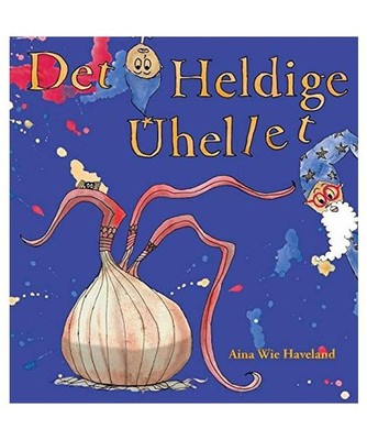 Det Heldige Uhellet, Aina Wie Haveland
