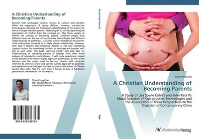 A Christian Understanding of Becoming Parents Chao Peng Gao