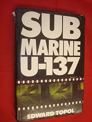 Submarine U-137 - Topol, Edward
