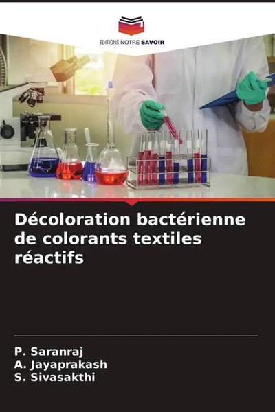 P. Saranraj (U. A.) | DéColoration BactéRienne De Colorants Textiles RéActifs-image