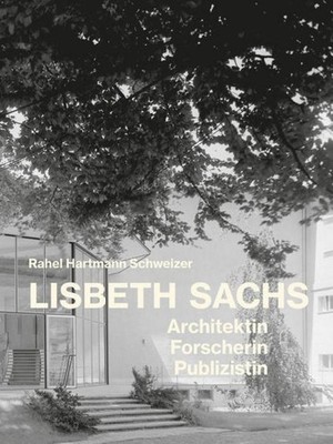 Lisbeth Sachs Rahel Hartmann Schweizer