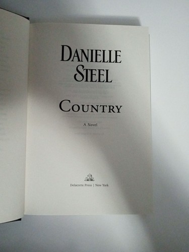 Country by Danielle Steel, 2015 Delacorte Press Hardcover - Picture 5 of 6
