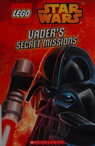 Vader's Secret Missions (LEGO Star Wars: Chapter Book #2) by Landers, Ace, Accep