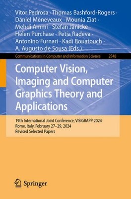 Computer Vision, Imaging and Computer Graphics Theory and Applications Thomas Ba
