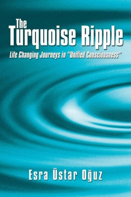 Esra Ustar O. Uz | The Turquoise Ripple | Taschenbuch | Englisch (2013)