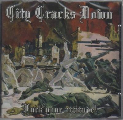 CITY CRACKS DOWN-FUCK YOUR ATTITUDE CD Oi!Oi!Oi! Skin Way of Life/Streetpunk/