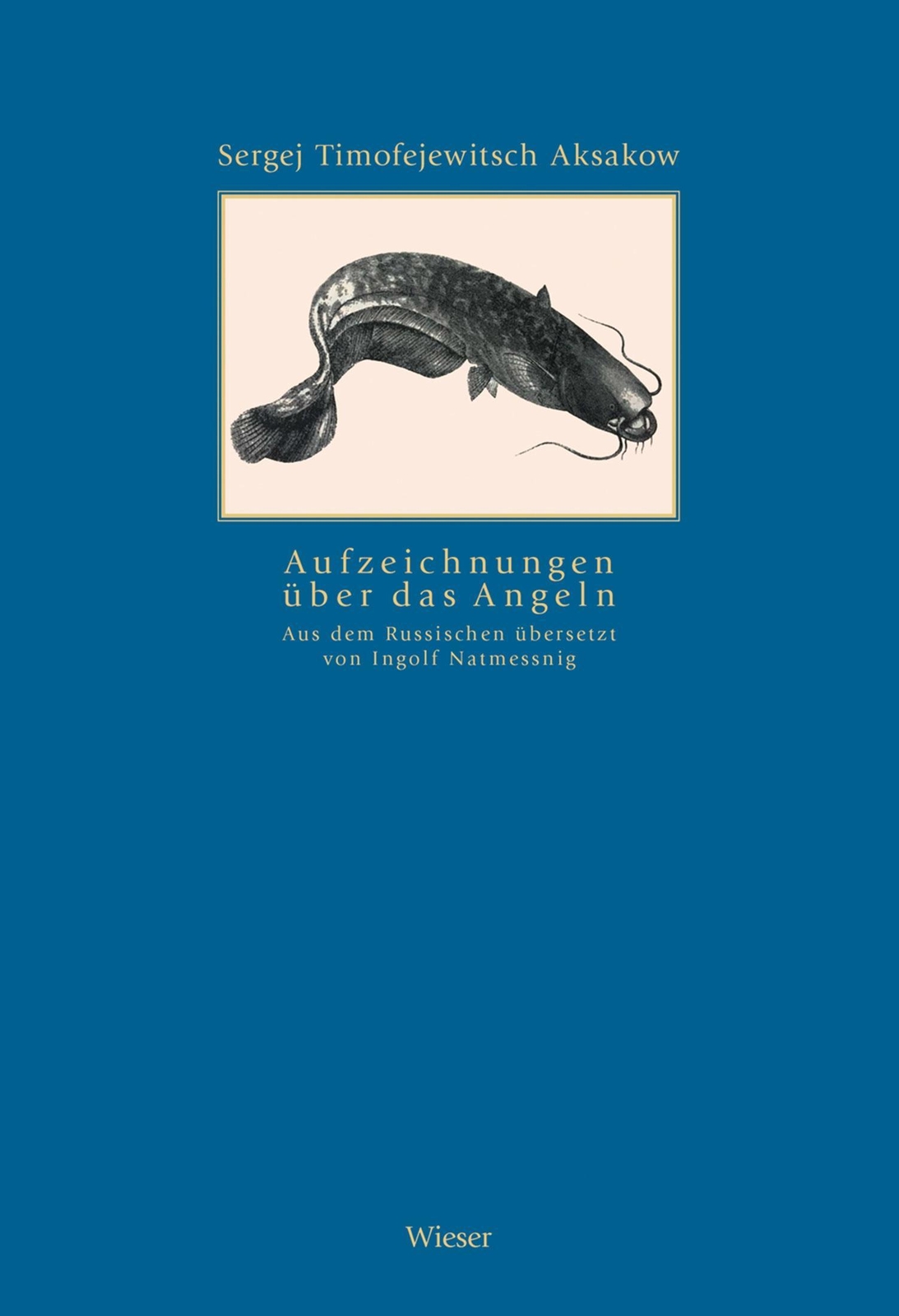 Thumbnail - Aufzeichnungen Über Das Angeln Sergej Timofejewitsch Aksakow