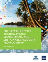 Asian Development Bank | Big Data For Better Tourism Policy, Management, And...