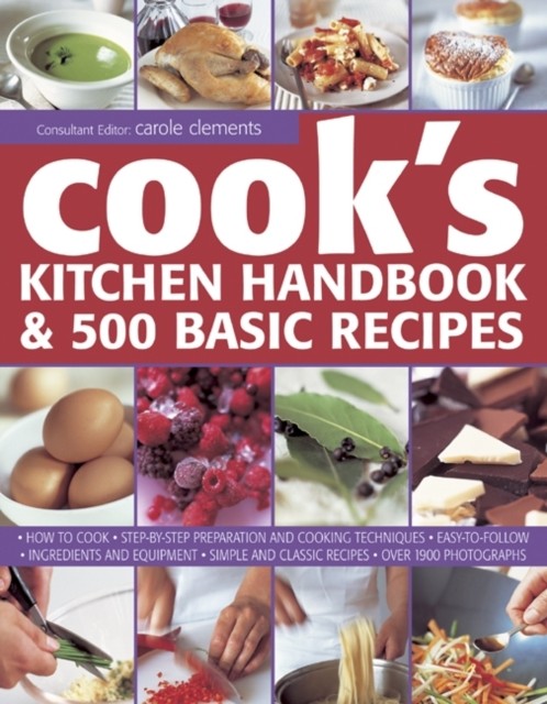 Cook's Kitchen Handbook & 500 Basic Recipes by Alex Barker (Paperback Book)