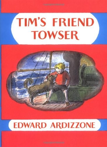 Tim's Friend Towser (Little Tim),Edward Ardizzone, Stephen Fry
