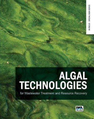 Algal Technologies for Wastewater Treatment and Resource Reco... - 9781789060928