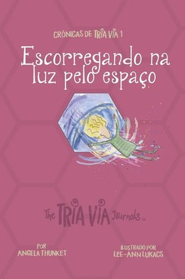 Angela Thunket | Crônicas de VIA TRIA 1 | Taschenbuch | Portugiesisch (2020)
