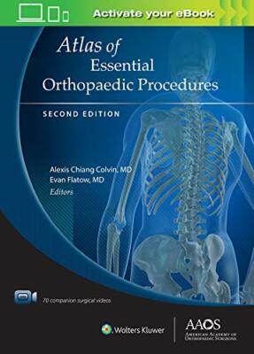 Atlas of Essential Orthopaedic Procedures, Second Edition, Colvin, Fla HB.+