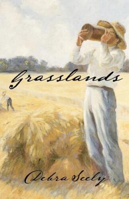 Grasslands von Debra Seely [Taschenbuch]