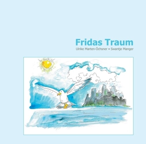 Thumbnail - Fridas Traum Ulrike Marten-öchsner Taschenbuch 68 S. Deutsch 2020