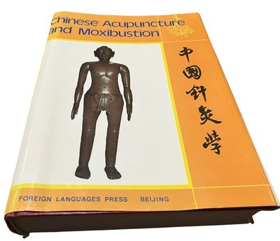Chinese Acupuncture And Moxibustion By Cheng Xinnong 1987