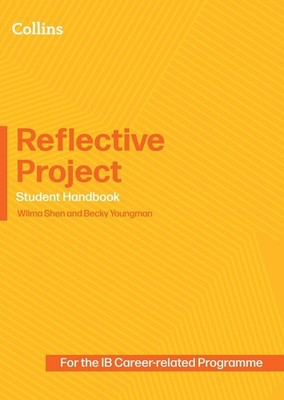 Reflective Project: Student Handbook by Wilma Shen Paperback Book