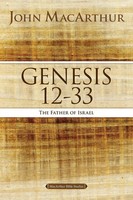 El Genesis 12 To 33 The Father Of Israel John F. Macarthur Taschenbuch Englisch