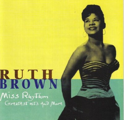その他 Miss Rhythm Greatest Hits & More [CD] Ruth Brown - Miss Rhythm Greatest Hits And More - New
