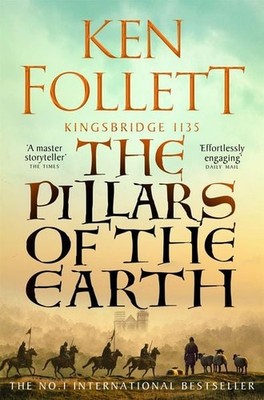 The Pillars of the Earth The Kingsbridge Novels
