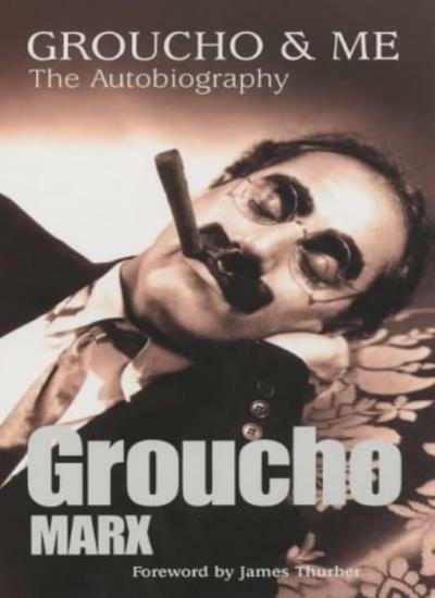 Groucho and Me: The Autobiography By Groucho Marx. 9780863697241