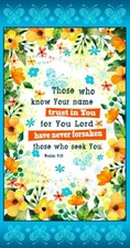Religious Bible Psalm 9:10 Trust God Cotton Fabric QT Trust In You 24"X44" Panel