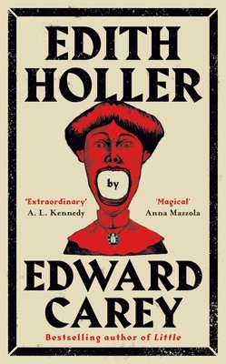 Edith Holler Edward Carey Buch Englisch 2024 Pushkin Press EAN 9781913547783