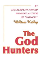 William Kelley | The God Hunters | Taschenbuch | Englisch (2000) | iUniverse