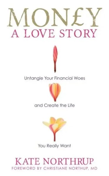 Kate Northrup | Money, A Love Story | Taschenbuch | Englisch (2013)-image