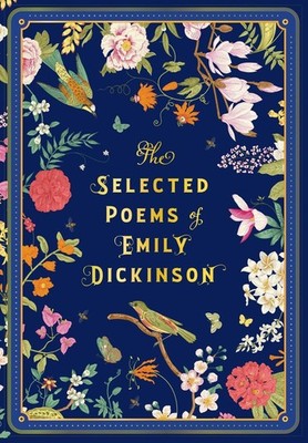 The Selected Poems of Emily Dickinson | Emily Dickinson | englisch