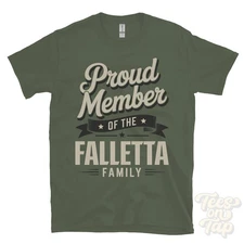 PROUD MEMBER OF THE FALLETTA FAMILY T-SHIRT surname last name heritage ancestry